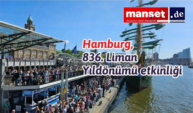 Hamburg Limanı Yıldönümüne Bir Milyon Ziyaretçi Bekleniyor