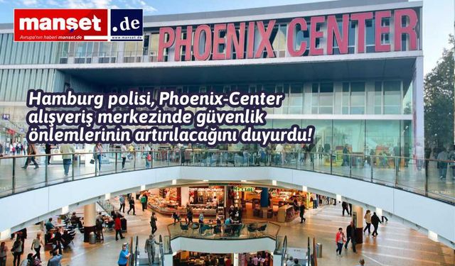 Harburg Phoenix-Center’da Polis Operasyonu: Silah Sesleri Panik Yarattı