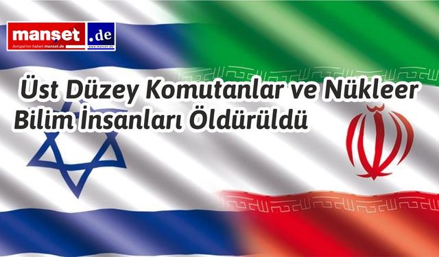 İsrail’den İran’a “Yükselen Aslan” Operasyonu