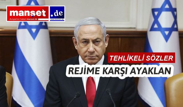 Netanyahu, İran halkını  ayaklanmaya çağırdı
