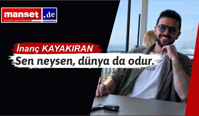 Kişi yalnızca kendinde olanı görür.