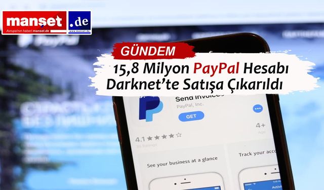 PayPal Kullanıcıları Dikkat: 15,8 Milyon Hesap Çalındı