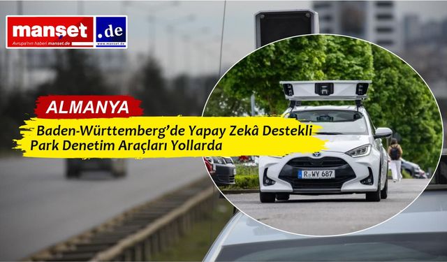 Almanya yollar'da yapay zekâ teknolojisini devreye soktu