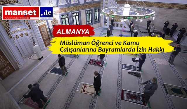 Schleswig-Holstein’da Müslümanlara Bayram İzni Hakkı