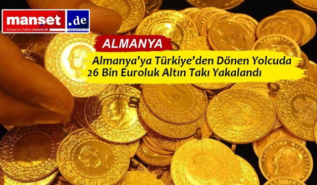 Gümrükte 26 Bin Euroluk Altın Takı Ele Geçirildi
