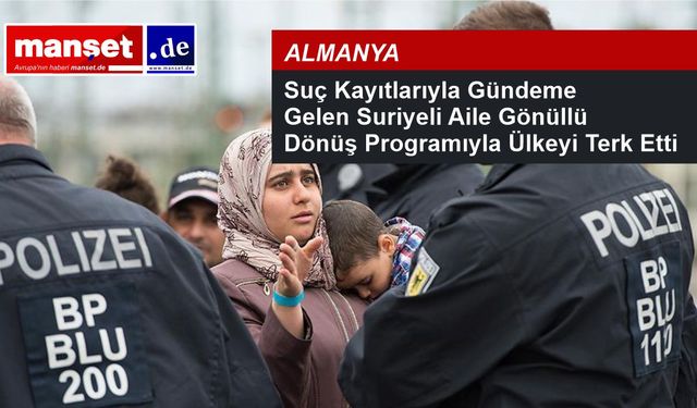 13 Kişilik Suriyeli Aile, Gönüllü Dönüş Teşvikiyle Almanya’dan Ayrıldı
