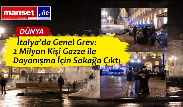 Roma’dan Milano’ya: İsrail’in Filoya Saldırısı İtalya’da Kitlesel Protestoları Ateşledi