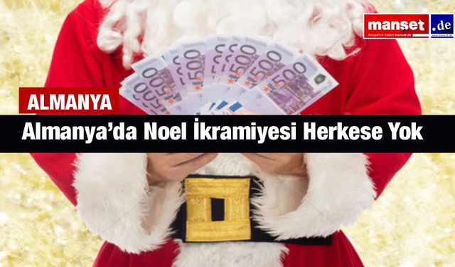 Kimler Weihnachtsgeld Alabilir, Kimler Alamaz?