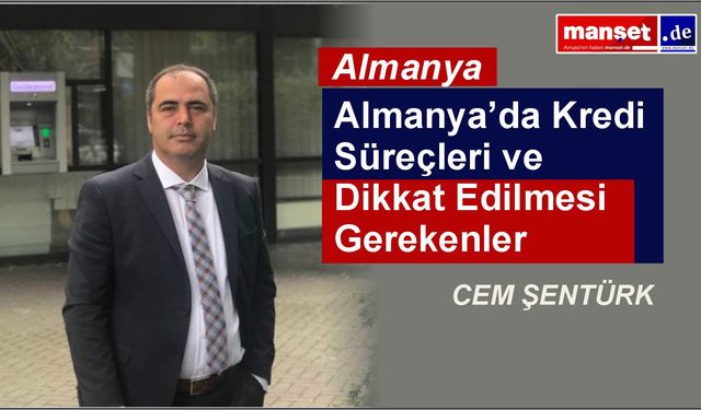 Almanya’da Kredi Süreçleri ve Dikkat Edilmesi Gerekenler