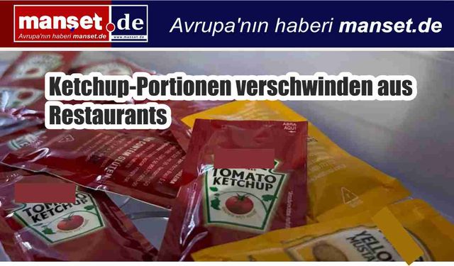 Almanya’da Restoranlarda Ketçap Poşetleri Tarihe Karışıyor