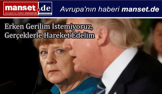 Almanya’dan Trump’a Mesaj
