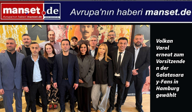 Hamburg’daki Galatasaraylılar Derneği’nde Volkan Varol yeniden başkan seçildi
