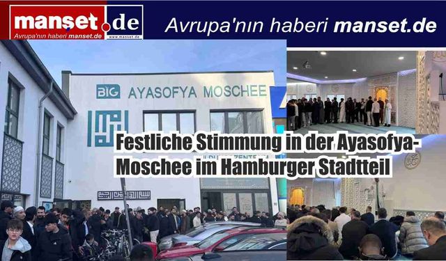 Hamburg Wilhelmsburg Ayasofya Camii’nde Bayram Coşkusu