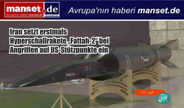 İran’dan Misilleme: Fattah-2 Hipersonik Füzeleri İlk Kez Kullanıldı