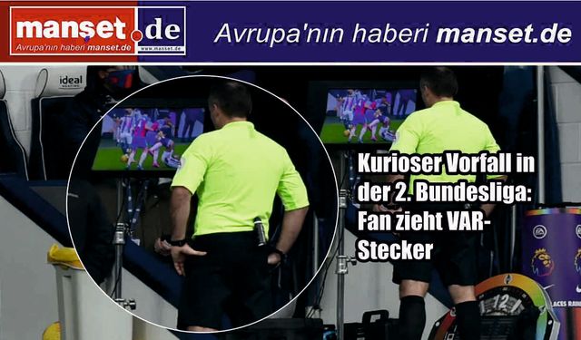 Bundesliga 2’de ilginç olay: Taraftar sahaya girip VAR monitörünün fişini çekti