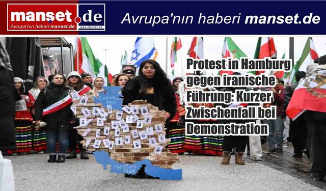 Hamburg’da İran Protestosu: Yürüyüşte Kısa Süreli Gerginlik