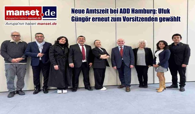 Hamburg ADD’de yeni dönem: Ufuk Güngör yeniden başkan seçildi