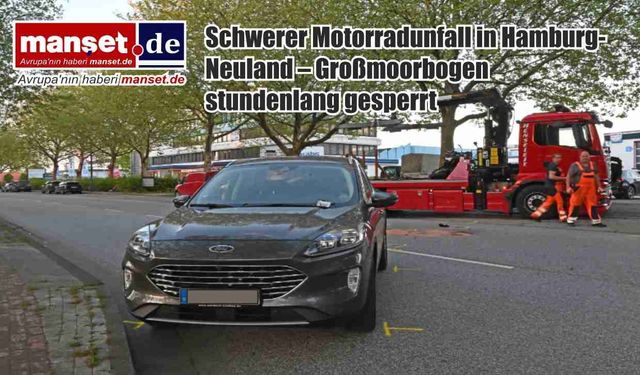 Hamburg-Neuland’da ağır motosiklet kazası: Großmoorbogen saatlerce ulaşıma kapandı