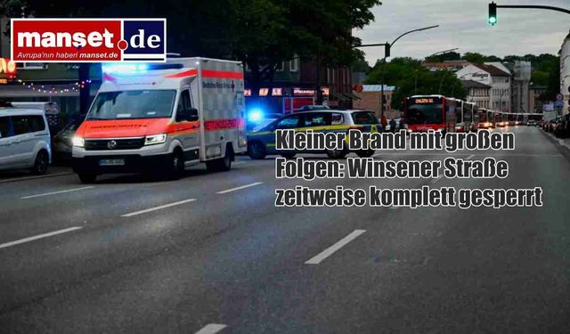Küçük Yangın, Büyük Trafik Kaosu: Winsener Straße Saatlerce Kilitlendi