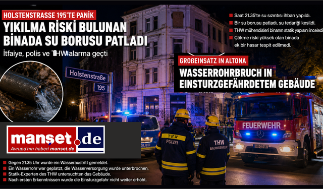 Hamburg'da Yıkılma Riski Taşıyan Binada Su Borusu Paniği
