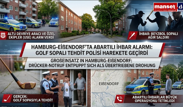 Hamburg-Eißendorf’ta Abartılı İhbar Alarmı: Golf Sopalı Tehdit Polisi Harekete Geçirdi
