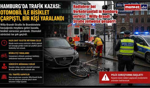 Hamburg'da Otomobil ile Bisiklet Çarpıştı: Bir Kişi Yaralandı