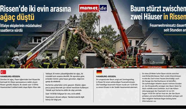 Rissen'de Devrilen Ağaç İki Evi Vurdu: Saatler Süren Kurtarma Operasyonu