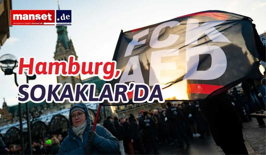 Almanya'da bugün AfD yasağına karşı gösteriler var - Hamburg sokaklara döküldü