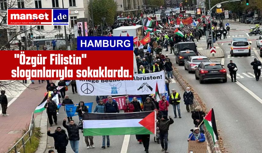 Hamburg’da Filistin Yanlısı Gösteriye Yoğun Katılım