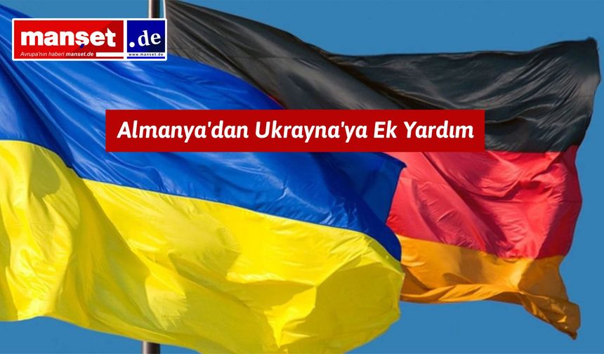 Almanya'dan Ukrayna'ya 5 Milyar Avroluk Ek Askerî Yardım
