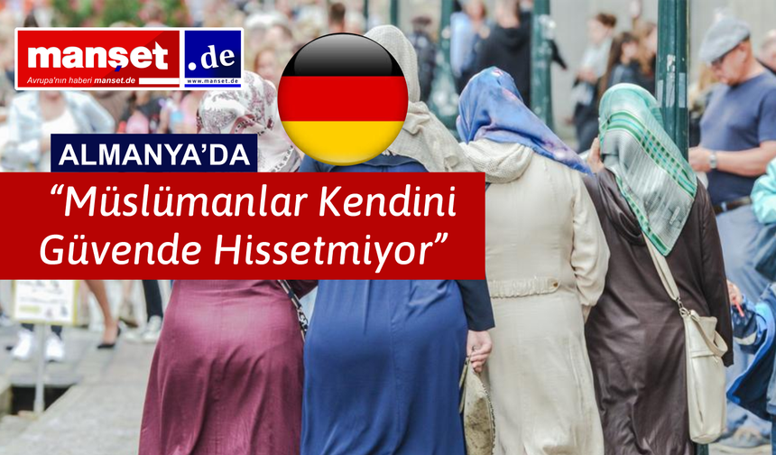 Almanya’da İslam Düşmanlığına Tepki: