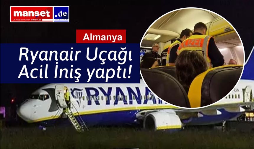Şiddetli Türbülans Ryanair Uçağını Acil İnişe Zorladı: 9 Yaralı