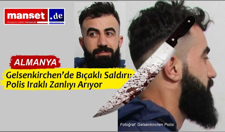 Gelsenkirchen’de Bıçaklı Saldırı: İki Kişi Ağır Yaralandı, Zanlı Aranıyor