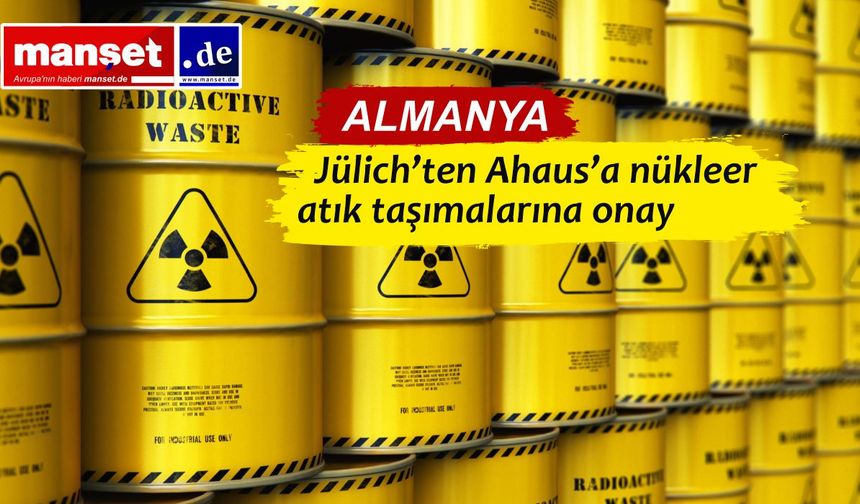 300 bin nükleer yakıt küresi Ahaus’a taşınacak