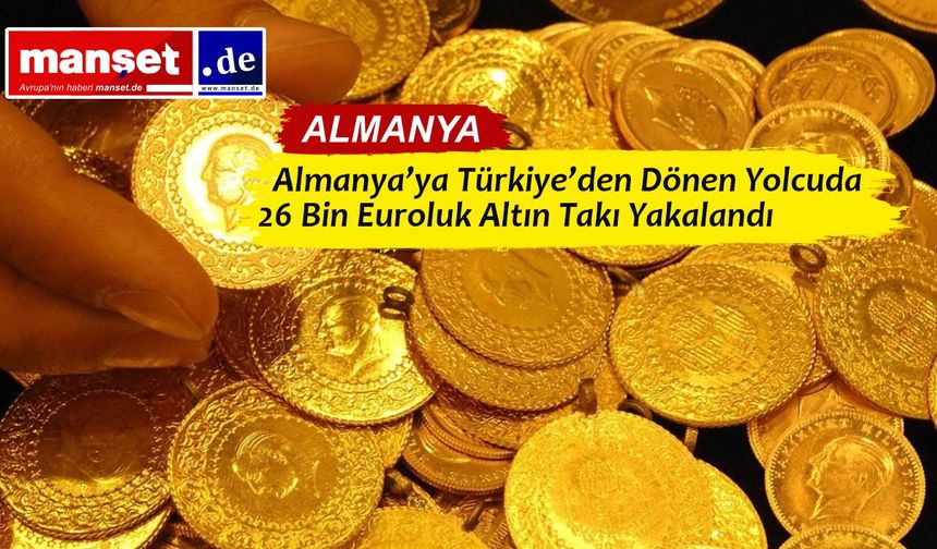 Gümrükte 26 Bin Euroluk Altın Takı Ele Geçirildi