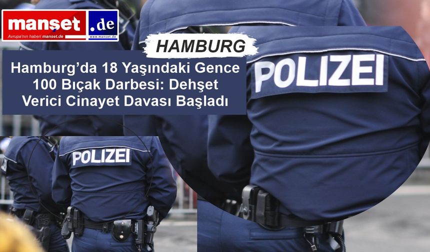 Hamburg’da Dehşet: Genç Parkta 100 Bıçak Darbesiyle Katledildi