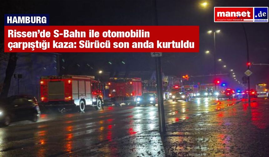 Rissen’de Hemzemin Geçitte Dehşet: S-Bahn Otomobili Metrelerce Sürükledi