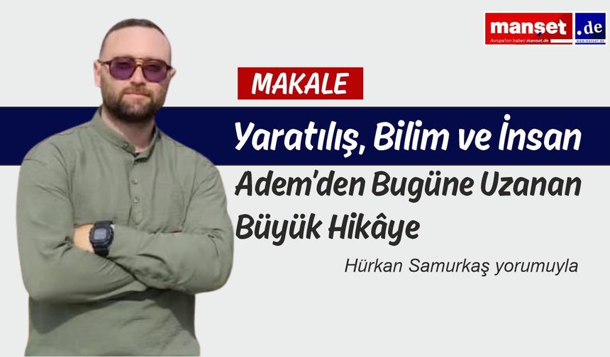 Adem’den Bugüne Uzanan Büyük Hikâye