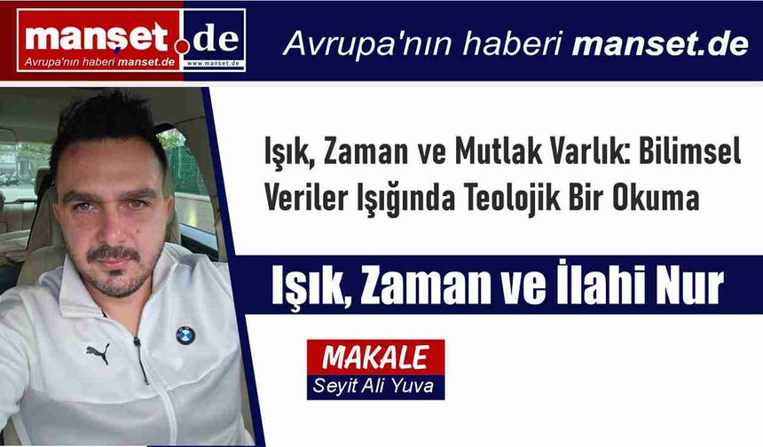 Işık, Zaman ve Mutlak Varlık