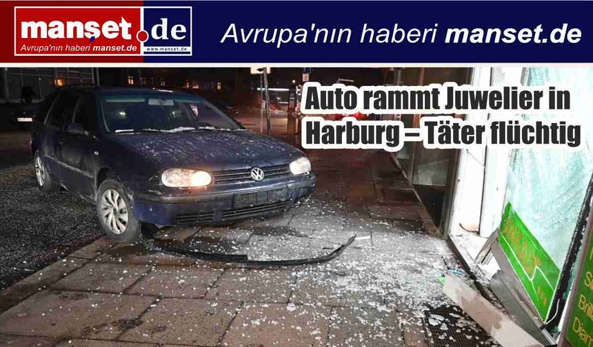 Harburg’da Kuyumcuya Araçlı Saldırı: Failler Kaçtı