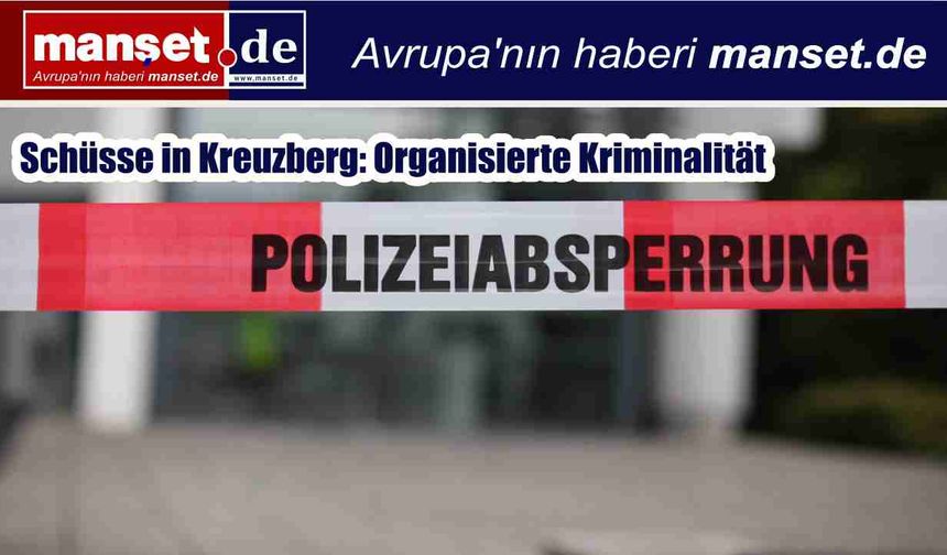 Berlin’de Kürt-Türk Suç Grupları Arasında Tehlikeli Tırmanış