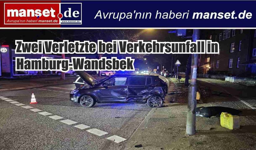 Hamburg Wandsbek’te Trafik Kazası: İki Kişi Yaralandı