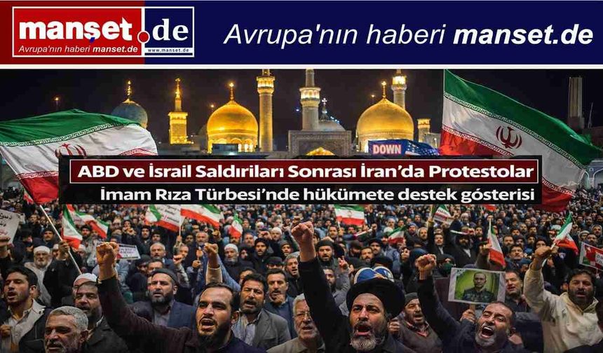 ABD ve İsrail Saldırıları Sonrası İran’da Protestolar