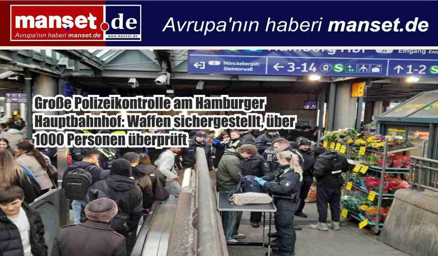 Hamburg Merkez İstasyonu’nda Geniş Operasyon: Silahlar Ele Geçirildi, 1000’den Fazla Kişi Kontrol Edildi