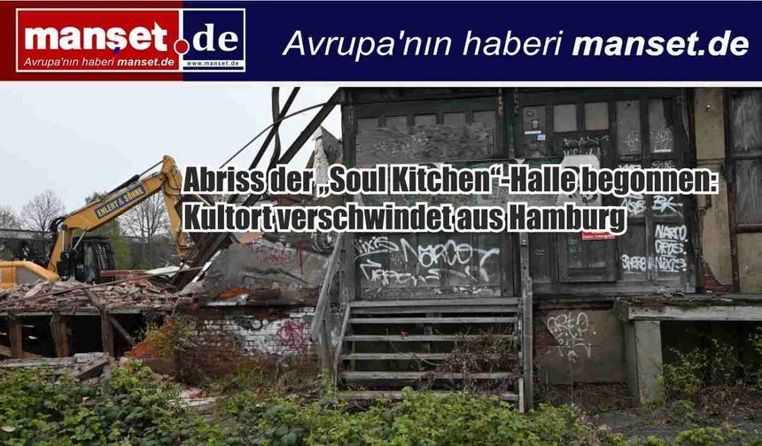 “Soul Kitchen” Salonu Yıkılıyor: Hamburg’un Kültürel Simgelerinden Biri Tarihe Karışıyor