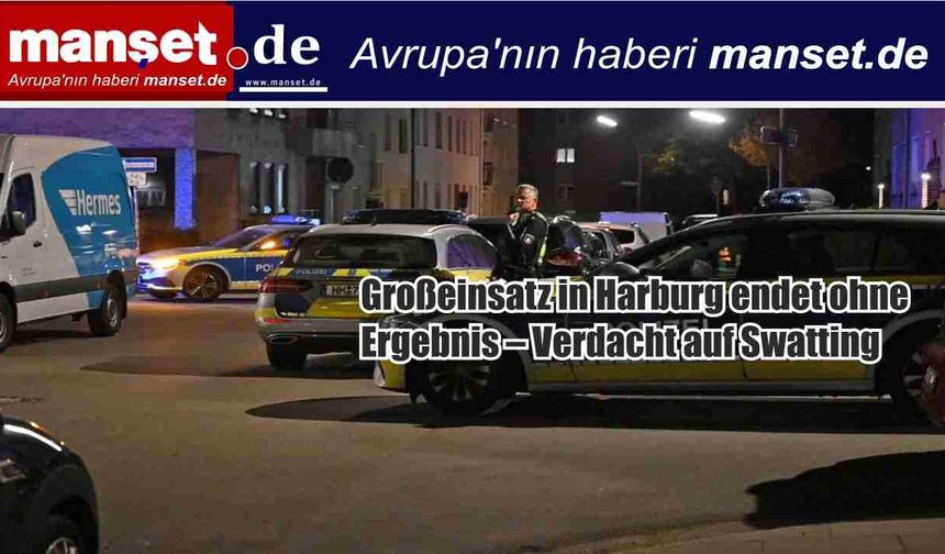 Harburg’da Büyük Polis Operasyonu Sonuçsuz Sona Erdi: “Swatting” Şüphesi