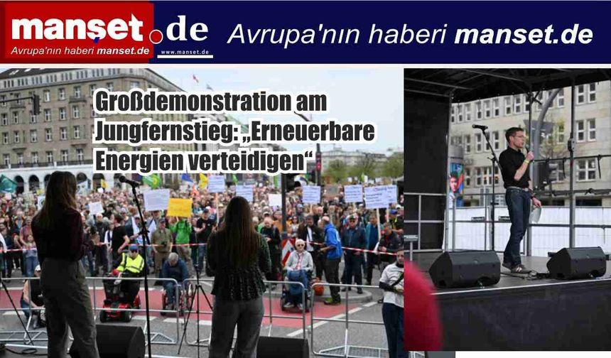 Hamburg Jungfernstieg’de “Yenilenebilir Enerjileri Savunmak” Gösterisi