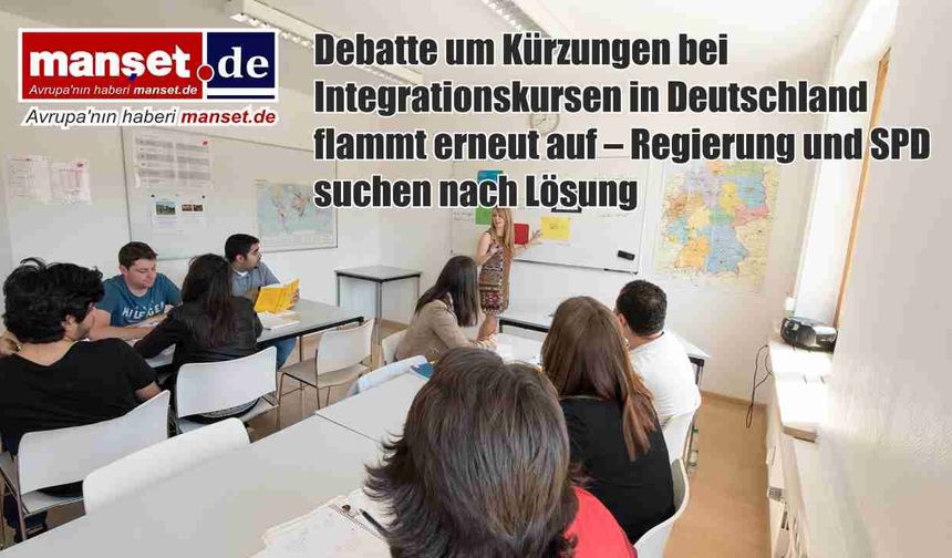 Almanya’da entegrasyon kursu kesintisi tartışması yeniden gündemde: Hükümet ve SPD çözüm arıyor