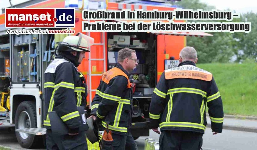 Hamburg-Wilhelmsburg’da büyük yangın – Su temininde zorluk yaşandı