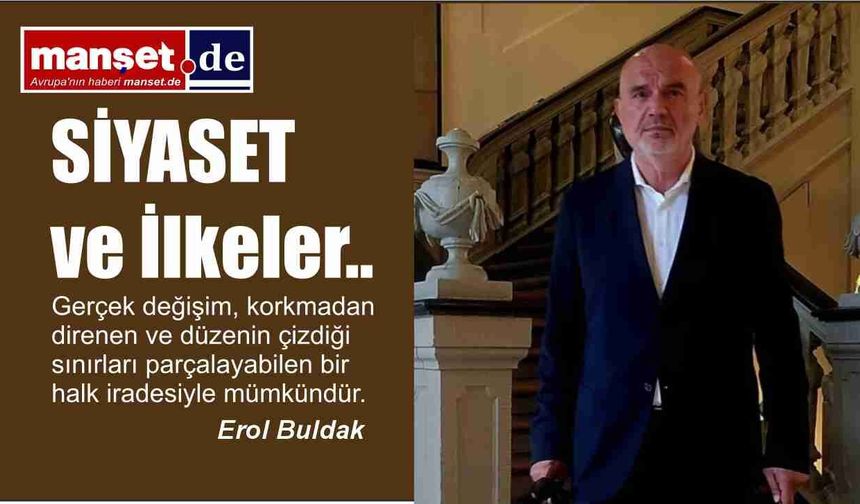 SİYASET Ve İlkeler..